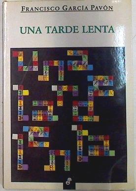 Una tarde lenta | 133170 | García Pavón, Francisco