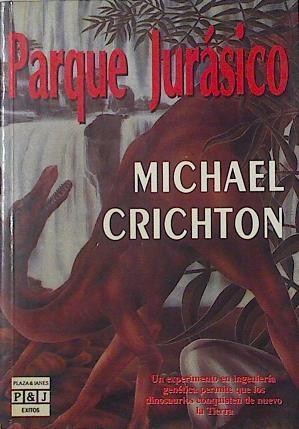 Parque jurásico | 125070 | Crichton, Michael