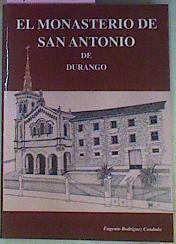 El Monasterio De San Antonio De Durango | 45982 | Rodríguez Condado Eugenio