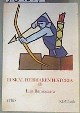 Euskalherriaren historia. (Tomo 1) | 161219 | Baraiazarra, Luis