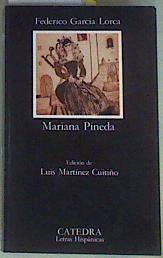 Mariana Pineda | 131646 | García Lorca, Federico/Edición de, Luis martinez Cuitiño