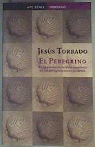 El peregrino | 160556 | Torbado, Jesús