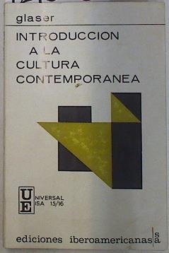 Introducción a la cultura contemporánea | 129605 | Glaser, Herman