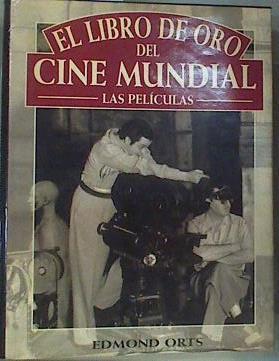 El Libro de Oro del Cine Mundial | 161009 | Orts, Edmond