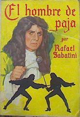 El Hombre De Paja | 47020 | Sabatini Rafael