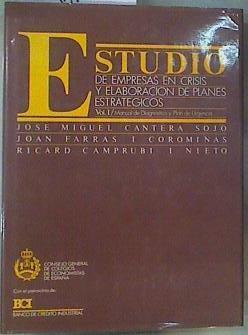 Estudio de Empresas  En Crisis y Elaboracion de Planes Estratégicos. Tomo 1 | 161234 | Jose Miguel Cantera Sojo/Joan Farras I Corominas/Ricard  Camprubi  I Nieto