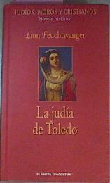 La Judia De Toledo | 22953 | Feuchtwanger Lion