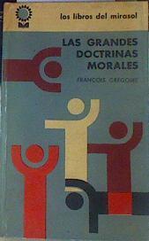 Las grandes doctrinas morales | 155818 | Francois Gregoire