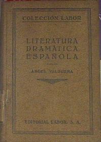 Literatura Dramática Española | 46445 | Valbuena Angel