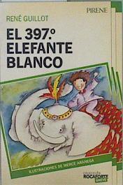 El 397º trescientos noventa y siete elefante blanco | 150587 | Guillot, René