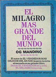El Milagro Mas Grande Del Mundo | 26776 | Mandino Og