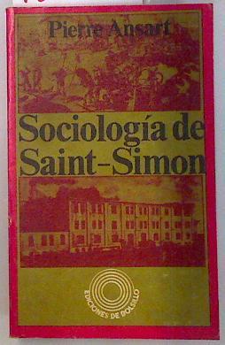 Sociología de Saint Simon | 134536 | Ansart, Pierre