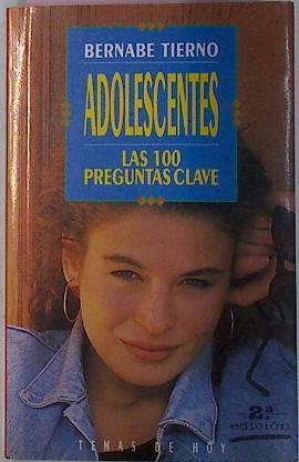 Adolescentes Las Cien Preguntas Claves | 11386 | Tierno Jimenez Bern