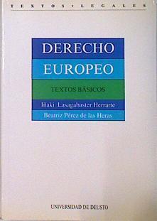 Derecho Europeo: textos básicos | 136817 | Pérez de las Heras, Beatriz/Lasagabaster Herrarte, Iñaki