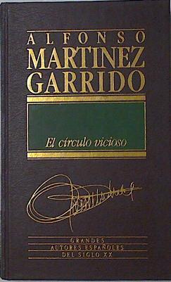 El Círculo vicioso | 125847 | Martínez Garrido, Alfonso