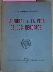 La Moral Y La Vida De Los Negocios | 54980 | Muller Alberto