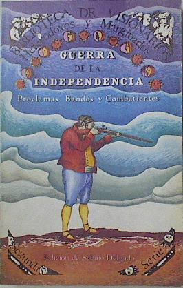 Guerra De La Independencia: Bandos Proclamas Y combatientes | 37252 | Delgado Marina, Sabi