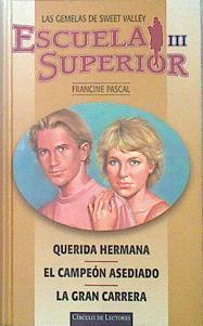 "Querida hermana ; El campeón asediado" | 140175 | Pascal, Francine/William, Kate