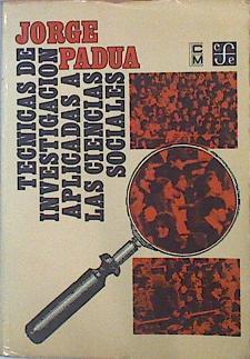 Técnicas De Investigación Aplicadas A Las Ciencias Sociales | 44106 | Padua Jorge