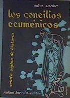 Los Concilios Ecuménicos Veinte Siglos De Historia | 41453 | Xabier, Adro