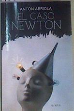 El caso Newton | 166874 | Arriola Boneta, Antón