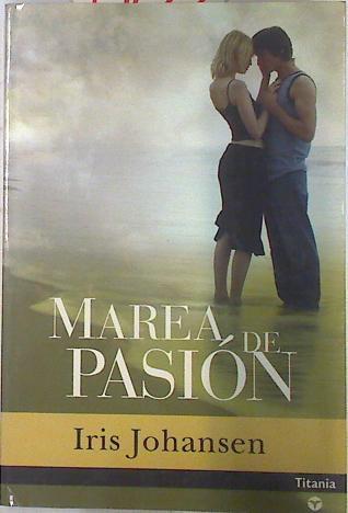 Marea de pasión | 74022 | Johansen, Iris