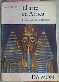 El Arte en África El alma de un continente | 41937 | Theile, Albert