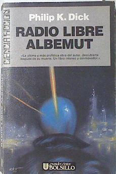 Radio libre Albemut | 76725 | Dick, Philip K.