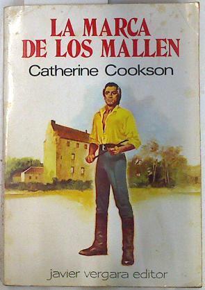 La marca de los Mallen | 74461 | Catherine Cookson