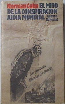 El mito de la conspiración judía mundial Los Protocolos de los Sabios de Sión | 122644 | Cohn, Norman
