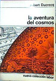 La Aventura Del Cosmos | 49935 | Ducrocq Albert