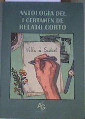 Antologia del I certamen de relato corto:Villa de Gaibiel | 167511 | VVAA