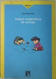 Juegos cooperativos de canicas | 136989 | Deacove, Jim