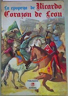 La Epopeya de Ricardo Corazón de León | 157249 | Tritten, C.