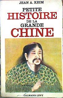 Petite Histoire De La Grande Chine | 49843 | Keim Jean A