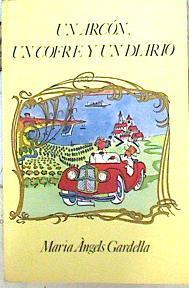 Arcón, un cofre y un diario, un | 142150 | Gardella, Maria Àngels