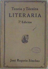 Teoría y técnica literaria preceptiva y composición | 92065 | Rogerio Sánchez, José