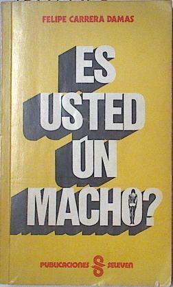 ¿Es usted un macho? El machismo en Venezuela. | 126781 | Carrera Damas, Felipe