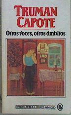 Otras voces, otros ámbitos | 123269 | Capote, Truman