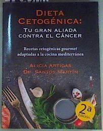 Dieta cetogénica: tu gran aliada contra el cáncer. | 155200 | Alicia Artigas/SantosMartín