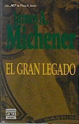 El gran legado | 72663 | Michener, James A.