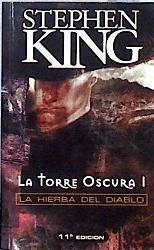 La torre oscura I La hierba del diablo | 144412 | King, Stephen