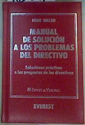 Manual de Solución a los Problemas del Directivo | 160116 | Walsh, John K.