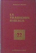 La Tradicion Biblica.  Historia de los Escritos Sagrados del Pueblo de Dios | 6653 | Auzou Georges