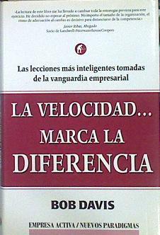 La velocidad marca la diferencia | 141804 | Bob Davis/José Manuel Pomares Olivares ( Traductor)