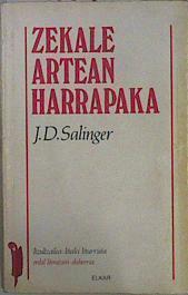 Zekale artean harrapaka | 151456 | Salinger, J. D.