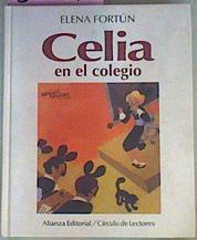 Celia En El Colegio | 58887 | Fortún Elena/Molina Gallent ( Dibujos)