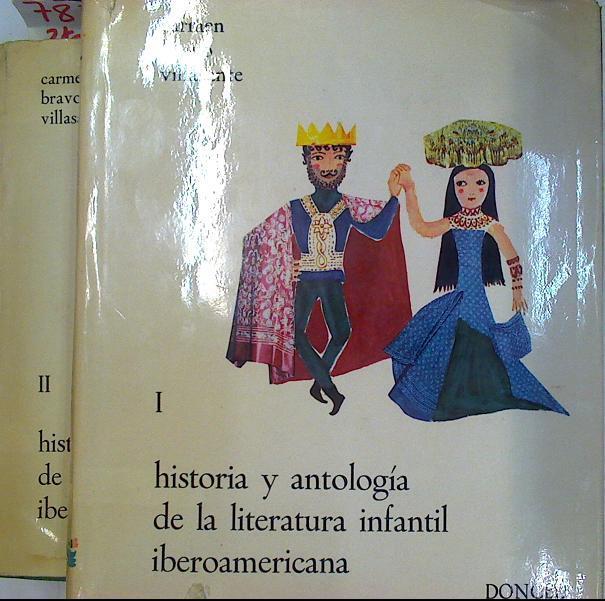 Historia y antología de la literatura infantil iberoamericana 2 Tomos (Obra Completa) | 78567 | Brevo Villasante, Carmen