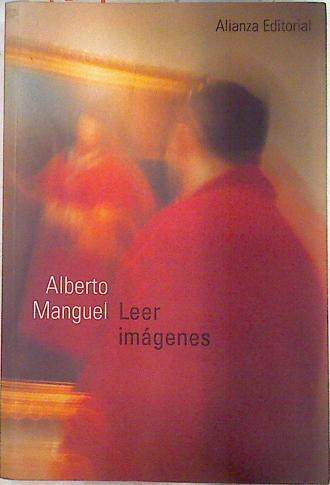 Leer imágenes. Una historia privada del arte | 73950 | Manguel, Alberto