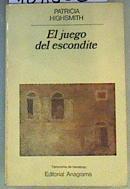 El juego del escondite | 108556 | Highsmith, Patricia